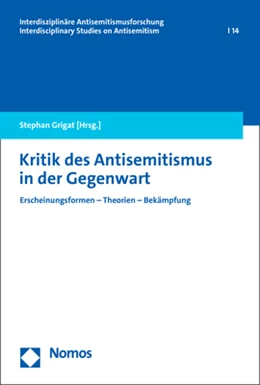 Abbildung von Grigat | Kritik des Antisemitismus in der Gegenwart | 1. Auflage | 2023 | beck-shop.de