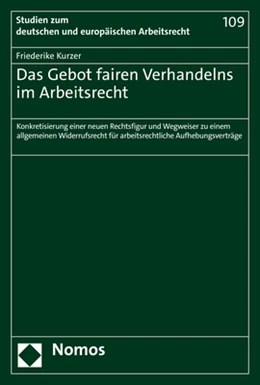Abbildung von Kurzer | Das Gebot fairen Verhandelns im Arbeitsrecht | 1. Auflage | 2023 | beck-shop.de