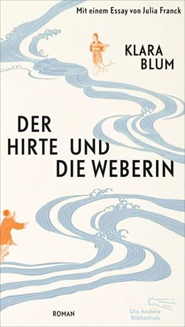 Abbildung von Blum / Franck | Der Hirte und die Weberin | 1. Auflage | 2023 | beck-shop.de