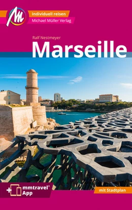 Abbildung von Nestmeyer | Marseille MM-City Reiseführer Michael Müller Verlag | 3. Auflage | 2023 | beck-shop.de