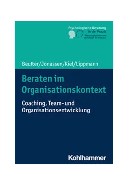 Abbildung von Beutter / Jonassen | Beraten im Organisationskontext | 1. Auflage | 2023 | beck-shop.de