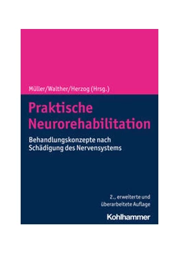 Abbildung von Müller / Walther | Praktische Neurorehabilitation | 2. Auflage | 2024 | beck-shop.de