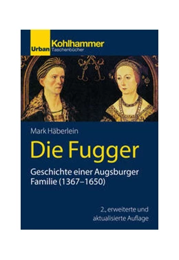Abbildung von Häberlein | Die Fugger | 2. Auflage | 2024 | beck-shop.de