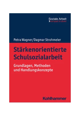 Abbildung von Wagner / Strohmeier | Stärkenorientierte Schulsozialarbeit | 1. Auflage | 2023 | beck-shop.de