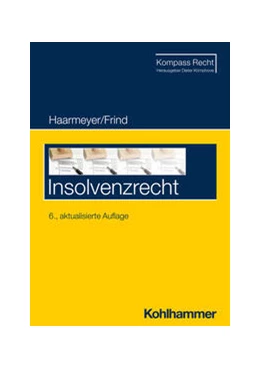 Abbildung von Haarmeyer / Frind | Insolvenzrecht | 6. Auflage | 2023 | beck-shop.de