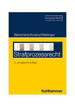 Abbildung von Bierschenk / Koranyi | Strafprozessrecht | 2. Auflage | 2023 | beck-shop.de