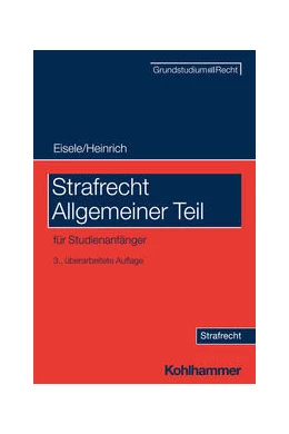 Abbildung von Eisele / Heinrich | Strafrecht Allgemeiner Teil | 3. Auflage | 2023 | beck-shop.de
