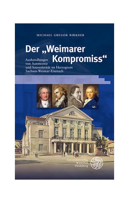 Abbildung von Birkner | Der „Weimarer Kompromiss“ | 1. Auflage | 2023 | 428 | beck-shop.de