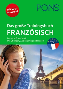 Abbildung von PONS Das große Trainingsbuch Französisch | 1. Auflage | 2023 | beck-shop.de