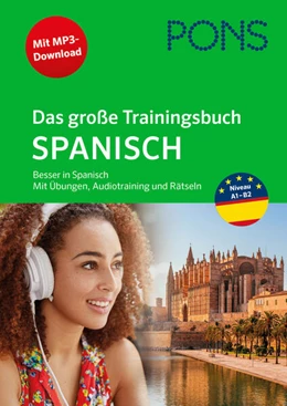 Abbildung von PONS Das große Trainingsbuch Spanisch | 1. Auflage | 2023 | beck-shop.de