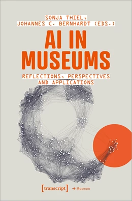Abbildung von Thiel / Bernhardt | AI in Museums | 1. Auflage | 2023 | beck-shop.de