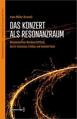 Abbildung von Müller-Brozovic | Das Konzert als Resonanzraum | 1. Auflage | 2023 | beck-shop.de
