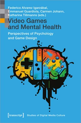 Abbildung von Alvarez Igarzábal / Guardiola | Video Games and Mental Health | 1. Auflage | 2025 | beck-shop.de