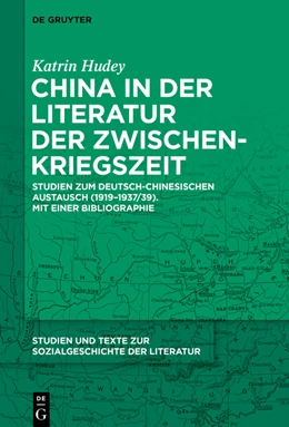 Abbildung von Hudey | China in der Literatur der Zwischenkriegszeit | 1. Auflage | 2023 | beck-shop.de
