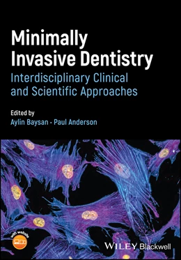 Abbildung von Baysan / Anderson | Minimally Invasive Dentistry | 1. Auflage | 2024 | beck-shop.de