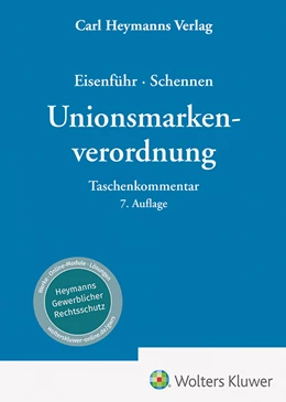 Abbildung von Eisenführ / Schennen | Unionsmarkenverordnung | 7. Auflage | 2023 | beck-shop.de