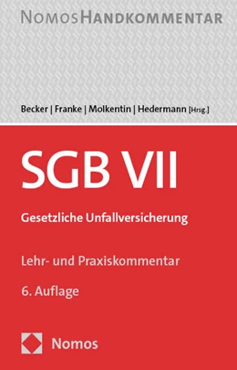 Abbildung von Becker / Franke | SGB VII • Gesetzliche Unfallversicherung | 6. Auflage | 2024 | beck-shop.de