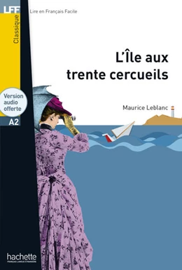 Abbildung von Leblanc | L'Île aux Trente Cercueils | 1. Auflage | 2024 | beck-shop.de