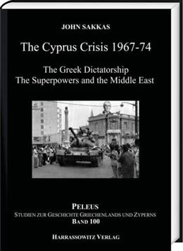 Abbildung von Sakkas | The Cyprus Crisis 1967-1974 | 1. Auflage | 2024 | beck-shop.de