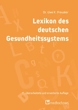 Abbildung von Preusker | Lexikon des deutschen Gesundheitssystems | 7. Auflage | 2023 | beck-shop.de