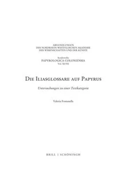 Abbildung von Fontanella | Die Iliasglossare auf Papyrus | 1. Auflage | 2023 | beck-shop.de