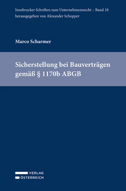 Abbildung von Scharmer | Sicherstellung bei Bauverträgen gemäß § 1170b ABGB | 1. Auflage | 2022 | 18 | beck-shop.de