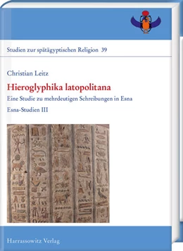 Abbildung von Leitz | Hieroglyphika latopolitana | 1. Auflage | 2023 | beck-shop.de