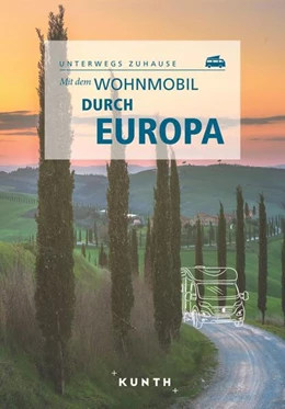 Abbildung von KUNTH Mit dem Wohnmobil durch Europa | 1. Auflage | 2023 | beck-shop.de