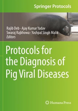 Abbildung von Deb / Yadav | Protocols for the Diagnosis of Pig Viral Diseases | 1. Auflage | 2023 | beck-shop.de