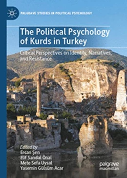 Abbildung von Sen / Sandal Önal | The Political Psychology of Kurds in Turkey | 1. Auflage | 2023 | beck-shop.de