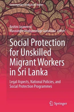 Abbildung von Jayaweera / Gunatilake | Social Protection for Unskilled Migrant Workers in Sri Lanka | 1. Auflage | 2023 | beck-shop.de