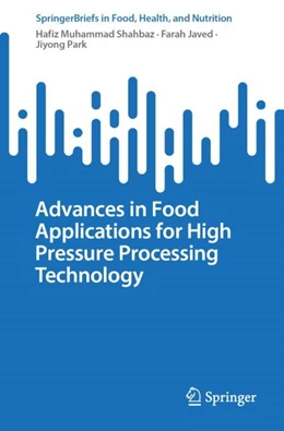 Abbildung von Muhammad Shahbaz / Javed | Advances in Food Applications for High Pressure Processing Technology | 1. Auflage | 2023 | beck-shop.de