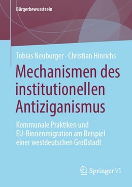 Abbildung von Neuburger / Hinrichs | Mechanismen des institutionellen Antiziganismus | 1. Auflage | 2023 | beck-shop.de