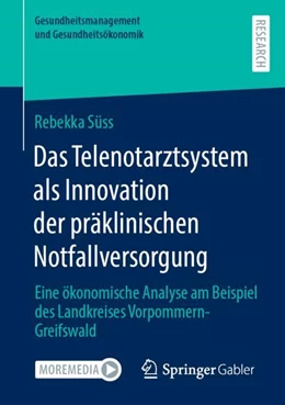 Abbildung von Süss | Das Telenotarztsystem als Innovation der präklinischen Notfallversorgung | 1. Auflage | 2023 | beck-shop.de