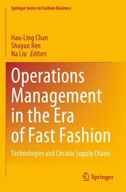 Abbildung von Chan / Ren | Operations Management in the Era of Fast Fashion | 1. Auflage | 2023 | beck-shop.de
