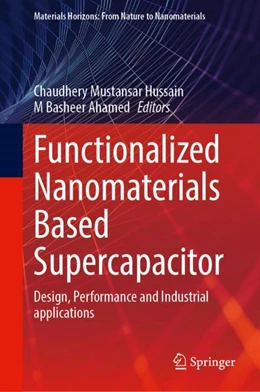 Abbildung von Hussain / Ahamed | Functionalized Nanomaterials Based Supercapacitor | 1. Auflage | 2023 | beck-shop.de