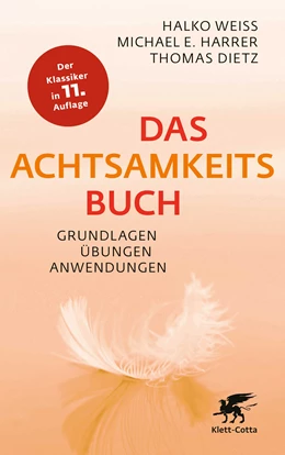 Abbildung von Weiss / Harrer | Das Achtsamkeitsbuch | 1. Auflage | 2023 | beck-shop.de