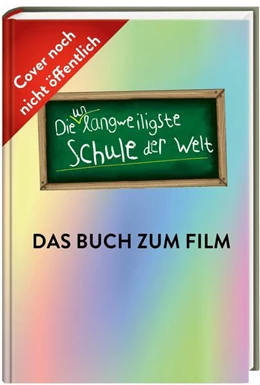 Abbildung von Jablonski / Kirschner | Die unlangweiligste Schule der Welt 1: Das Buch zum Film | 1. Auflage | 2023 | beck-shop.de