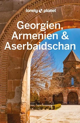 Abbildung von Masters / Balsam | LONELY PLANET Reiseführer Georgien, Armenien & Aserbaidschan | 2. Auflage | 2023 | beck-shop.de