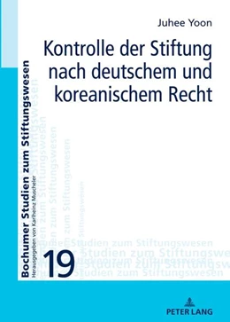 Abbildung von Yoon | Kontrolle der Stiftung nach deutschem und koreanischem Recht | 1. Auflage | 2023 | beck-shop.de