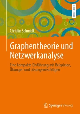 Abbildung von Schmidt | Graphentheorie und Netzwerkanalyse | 1. Auflage | 2023 | beck-shop.de