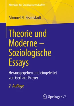 Abbildung von Preyer / Eisenstadt | Theorie und Moderne - Soziologische Essays | 2. Auflage | 2023 | beck-shop.de