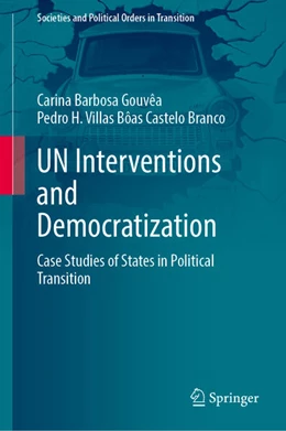 Abbildung von Gouvêa / Castelo Branco | UN Interventions and Democratization | 1. Auflage | 2023 | beck-shop.de
