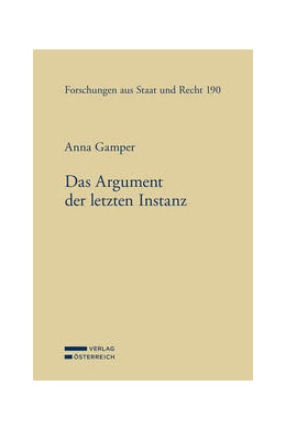 Abbildung von Gamper | Das Argument der letzten Instanz | 1. Auflage | 2023 | beck-shop.de
