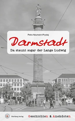Abbildung von Neumann-Prystaj | Geschichten und Anekdoten aus Darmstadt | 1. Auflage | 2023 | beck-shop.de