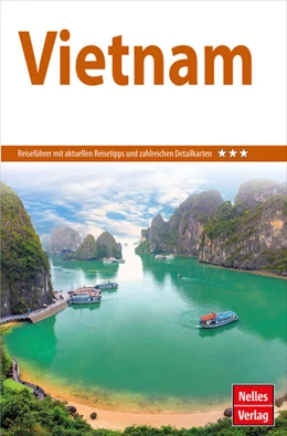 Abbildung von Bergmann / Wulf | Nelles Guide Reiseführer Vietnam | 1. Auflage | 2023 | beck-shop.de