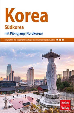 Abbildung von Nelles Verlag | Nelles Guide Reiseführer Korea | 7. Auflage | 2024 | beck-shop.de