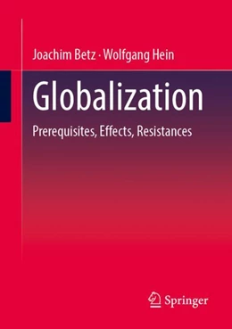 Abbildung von Betz / Hein | Globalization | 1. Auflage | 2023 | beck-shop.de