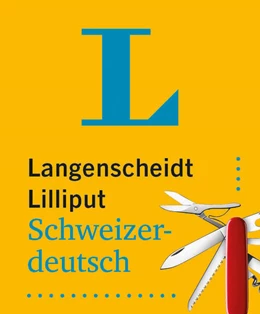 Abbildung von Langenscheidt Lilliput Schweizerdeutsch | 1. Auflage | 2023 | beck-shop.de