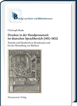 Abbildung von Reske | Drucken in der Handpressenzeit | 1. Auflage | 2023 | beck-shop.de